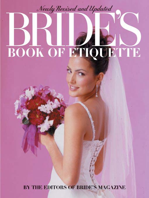 Title details for Bride's Book of Etiquette by Bride's Magazine Editors - Available